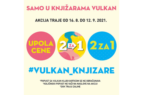 Vulkan akcije: UPOLA CENE ::: 2 ZA 1