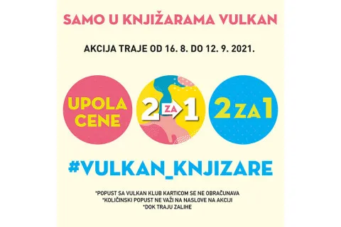 Vulkan akcije: UPOLA CENE ::: 2 ZA 1