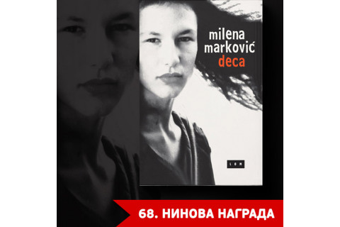 Milena Marković dobitnica Ninove nagrade za roman “Deca”