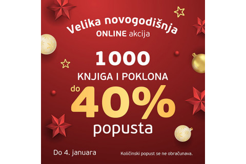 Velika novogodišnja online akcija - 1000 knjiga i poklona do 40% popusta