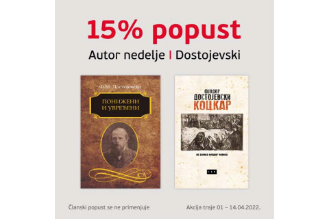 15% POPUSTA NA  KNJIGE DOSTOJEVSKOG U ODABRANIM KNJIŽARAMA