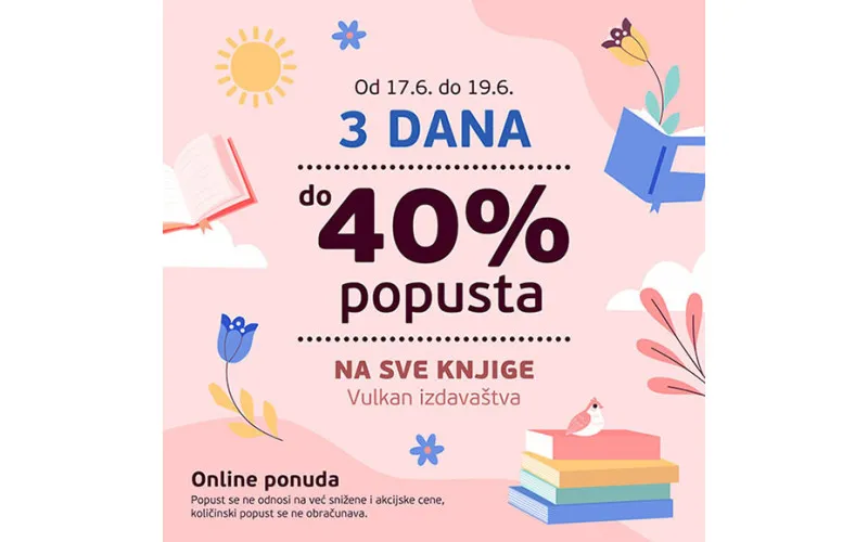 DO 40% POPUSTA NA SVE KNJIGE VULKAN IZDVAŠTVA