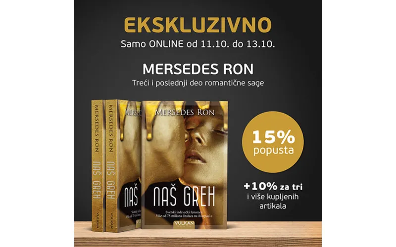 NAŠ GREH Mersedes Ron - Ekskluzivna ONLINE prodaja od 11. do 13. 10
