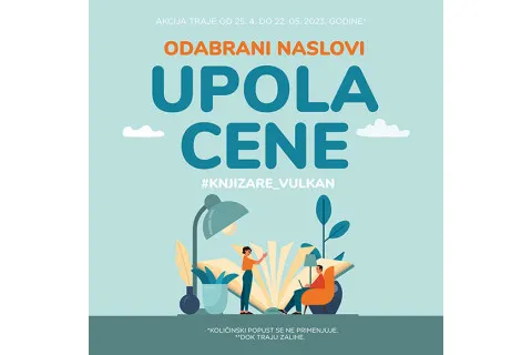 UPOLA CENE - Odabrani naslovi na sniženju do 22. maja