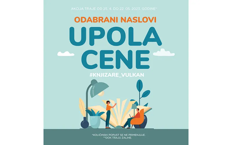 UPOLA CENE - Odabrani naslovi na sniženju do 22. maja