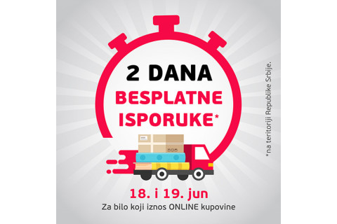 2 DANA BESPLATNE ISPORUKE 18. I 19. JUNA