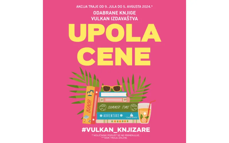 AKCIJA - VULKANOVA BELETRISTIKA UPOLA CENE