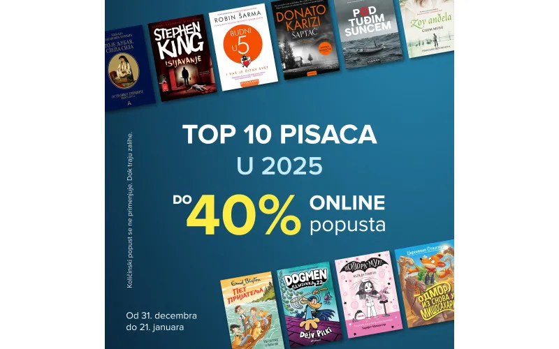 Najčitaniji pisci u 2025 ::: do 40% ONLINE POPUSTA