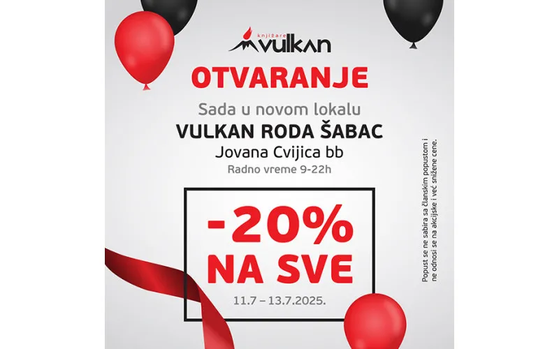 20% popusta na sve u RENOVIRANOJ KNJIŽARI - VULKAN RODA ŠABAC