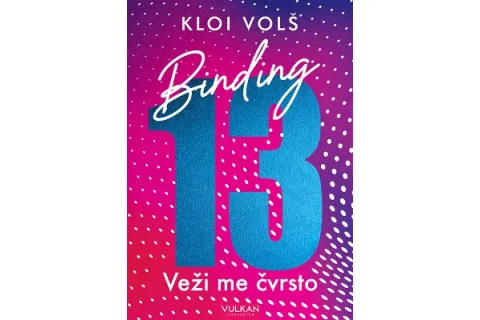Uskoro! Veži me čvrsto - Kloi Volš
