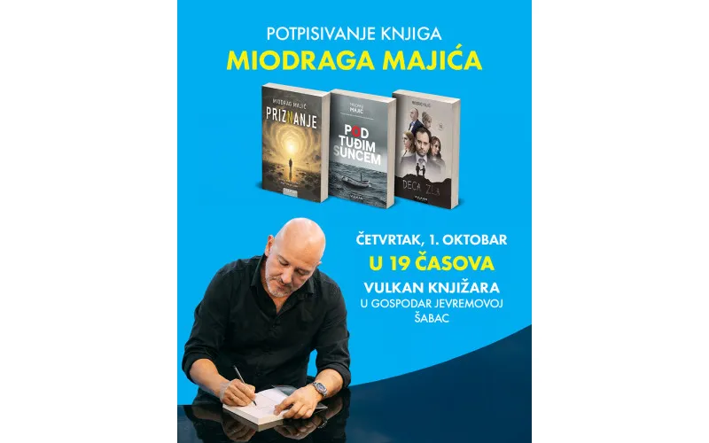 Dođite na druženje sa Miodragom Majićem 1. oktobra u knjižari Vulkan Šabac Jevremova