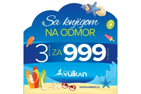 Novi naslovi na velikoj letnjoj akciji - 3 za 999 dinara!