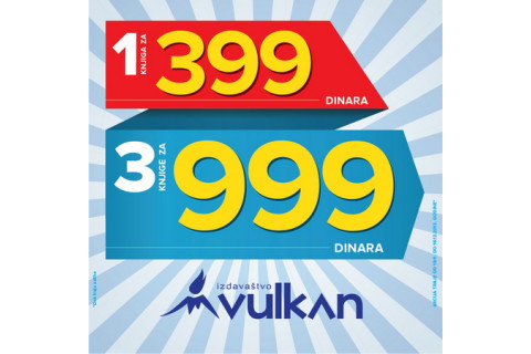 Nova akcija - 1 za 399, 3 za 999
