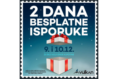 2 DANA BESPLATNE ISPORUKE