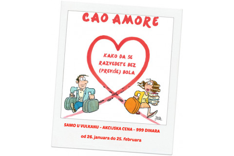 ĆAO AMORE - Kako da se razvedete bez (previše) bola