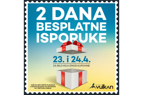 2 DANA BESPLATNE ISPORUKE