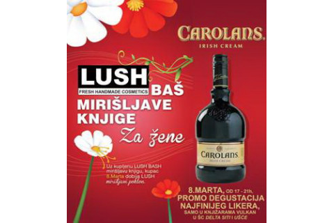LUSH BAŠ MIRIŠLJAVE KNJIGE ZA ŽENE I CAROLANS LIKER