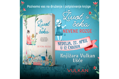 PROMOCIJA KNJIGE ŽIVOT TE ČEKA AUTORKE NEVENE ROZGE