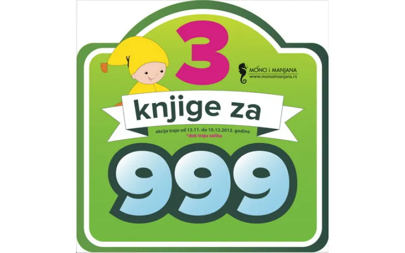 Akcija 3 za 999 za najmlađe