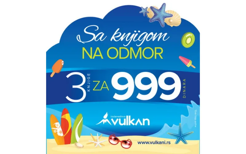 Novi naslovi na velikoj letnjoj akciji - 3 za 999 dinara!