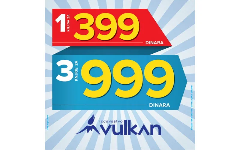 Nova akcija - 1 za 399, 3 za 999