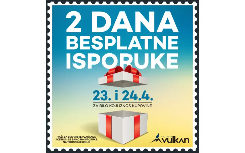 2 DANA BESPLATNE ISPORUKE