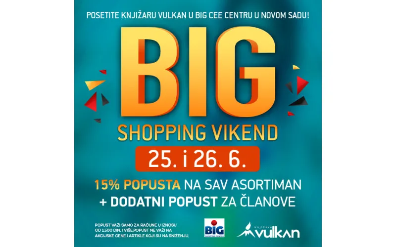Shopping Vikend u Big Cee centru u Novom Sadu