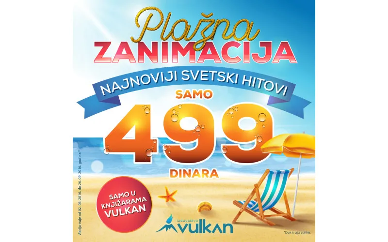 PLAŽNA ZANIMACIJA - Najnoviji hitovi za samo 499 dinara