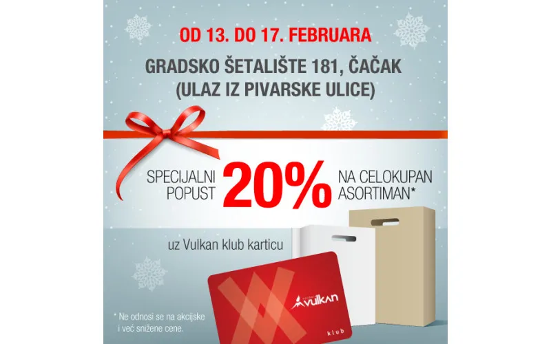 Specijalni popust u Čačku uz Vulkan klub karticu