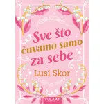 SVE ŠTO ČUVAMO SAMO ZA SEBE TikTok Hit