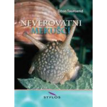 NEVEROVATNI MEKUŠCI 