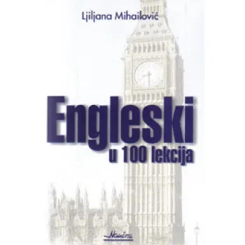 ENGLESKI U 100 LEKCIJA 
