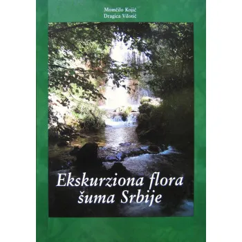 EKSKURZIONA FLORA ŠUMA SRBIJE 