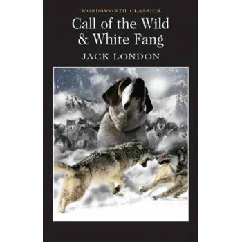 Call of the Wild & White Fang 