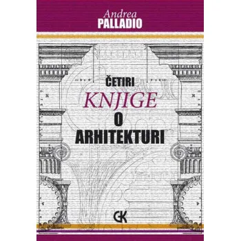 ČETIRI KNJIGE O ARHITEKTURI 