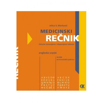 MEDICINSKI REČNIK ENGLESKO SRPSKI IV DOPUNJENO IZDANJE 