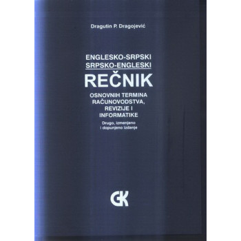 REČNIK OSNOVNIH TERMINA RAČUNOVODSTVA REVIZIJE I INFORMATIKE 