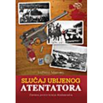 SLUČAJ UBIJENOG ATENTATORA ZAVERA PROTIV KRALJA ALEKSANDRA 