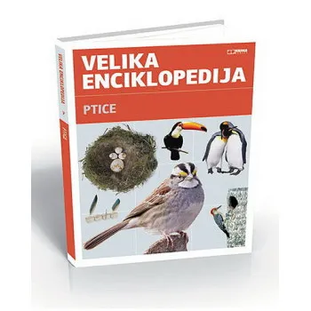 VELIKA ENCIKLOPEDIJA PTICE 