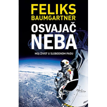 OSVAJAČ NEBA Moj život u slobodnom padu 