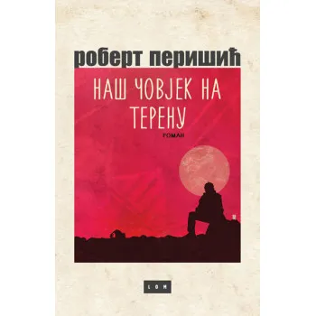 NAŠ ČOVJEK NA TERENU 