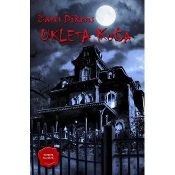 UKLETA KUĆA i druge priče 