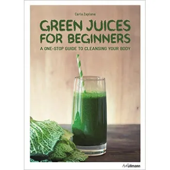 GREEN JUICES FOR BEGINNERS 