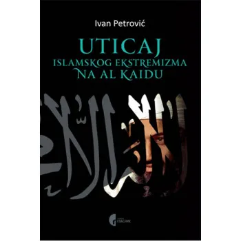 UTICAJ ISLAMSKOG EKSTREMIZMA NA AL KAIDU 