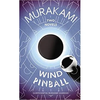WIND, PINBALL Two Novels 