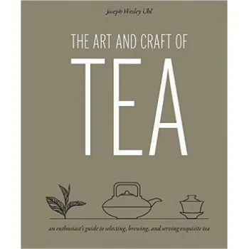 THE ART AND CRAFT OF TEA 