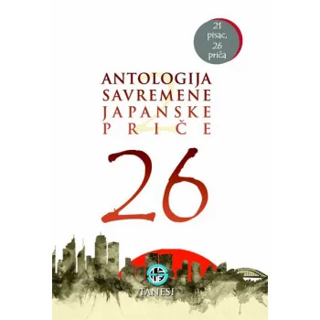 26 ANTOLOGIJA SAVREMENE JAPANSKE PRIČE 2 