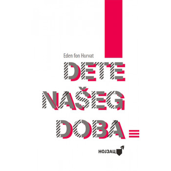 DETE NAŠEG DOBA 