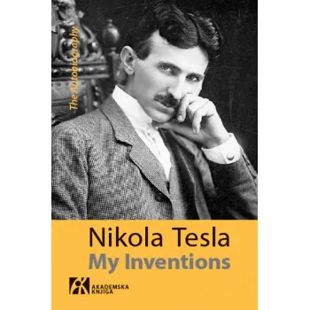 MY INVENTIONS 
The Autobiography 