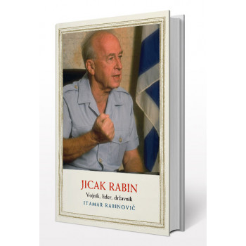 JICAK RABIN VOJNIK LIDER DRŽAVNIK 
